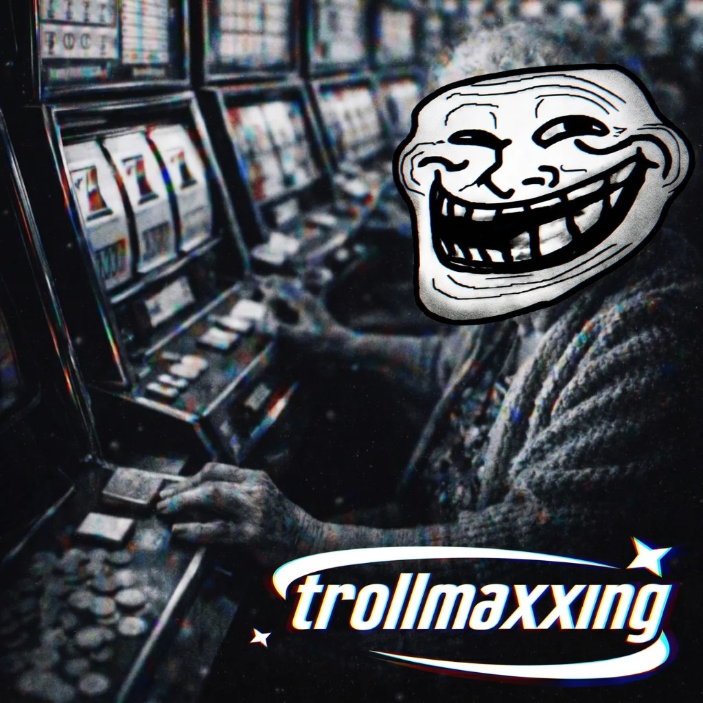 trollmaxxing 5